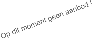 Op dit moment geen aanbod !